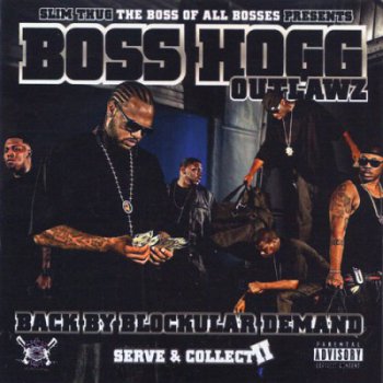Boss Hogg Outlawz-Serve & Collect II 2008