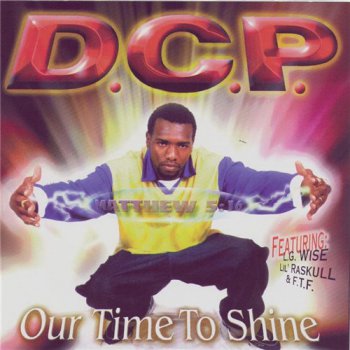D.C.P.-Our Time To Shine 2000 