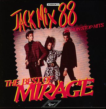 Mirage - Jack Mix '88 The Best Of Mirage (CD, Album) 1987
