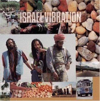 Israel Vibration -  On The Rock  (1995)