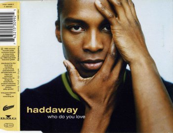 Haddaway - Who Do You Love (CD, Maxi-Single) 1998