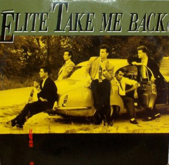 Elite - Take Me Back (Vinyl, 12'') 1987