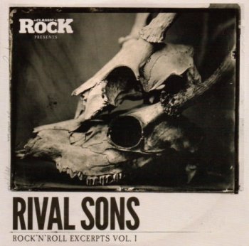 Rival Sons- Rock N Roll  Excerpts Vol.1- Compilation (2014)