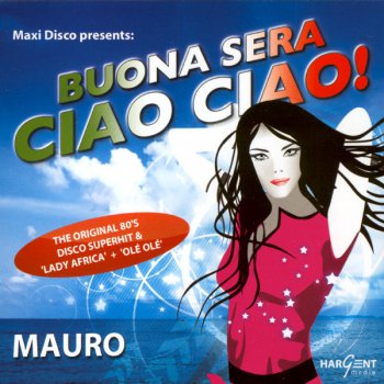 Mauro - Buona Sera Ciao Ciao (CD, Maxi-Single) 2007