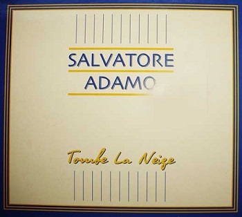Salvatore Adamo - Tombe La Neige (2001)