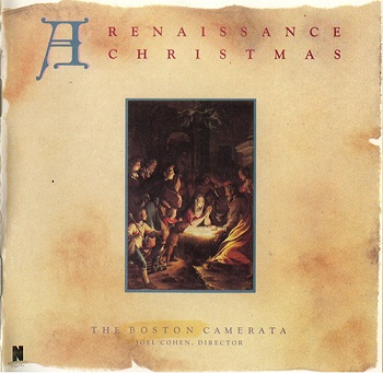 The Boston Camerata - A Renaissance Christmas (1986)