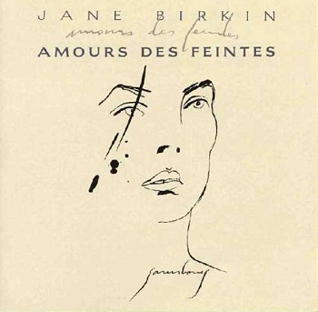 Jane Birkin - Amours des feintes (1990)