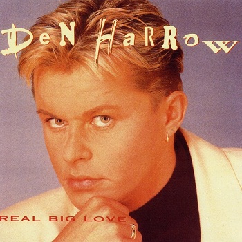 Den Harrow - The Real Big Love (2001)