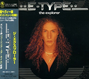 E-Type - The Explorer (Japan Edition) (1996)