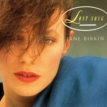 Jane Birkin - Lost song (1987)