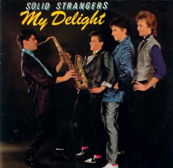 Solid Strangers - My Delight (Vinyl, 12'') 1985