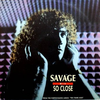 Savage - So Close (Vinyl,12'') 1988