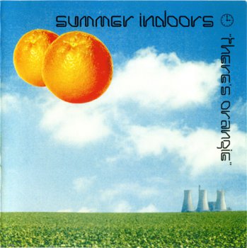 Summer Indoors - There's Orangie (1993)