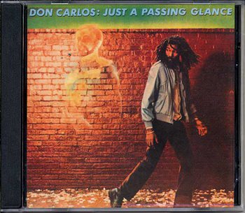 Don Carlos - Just A Passing Glance  (1991)