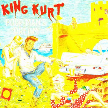 King Kurt - Poor Man's Dream (1994)
