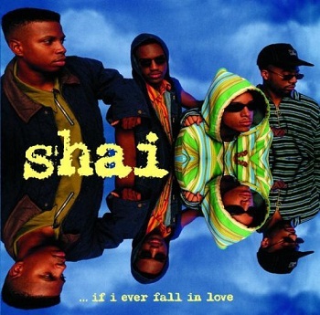 Shai - ...If I Ever Fall In Love (1992)