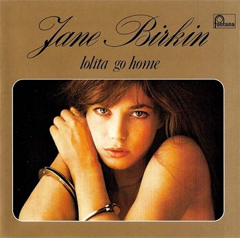 Jane Birkin - Lolita Go Home (Japan Edition) (2007)