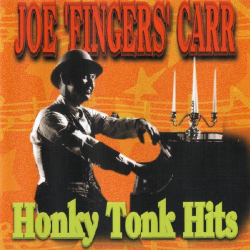 Joe "Fingers" Carr - Honky Tonk Hits (1997)