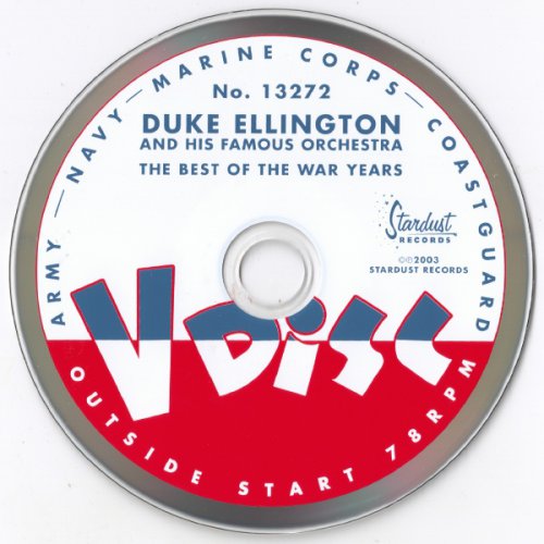 Duke Ellington and His Famous Orchestra - The Best Of The War Years (2003)
