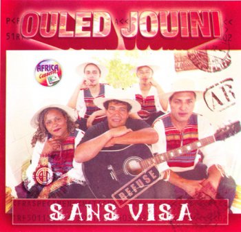 Ouled Jouini - Sans Visa (2007)