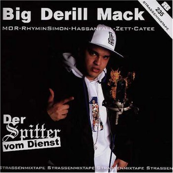 Big Derill Mack-Der Spitter Vom Dienst 2005