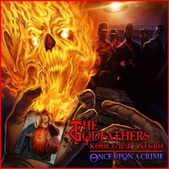 The Godfathers (Kool G Rap & Necro)-Once Upon A Crime 2013
