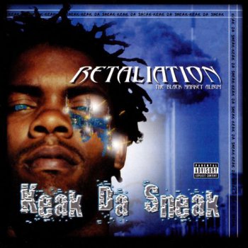 Keak Da Sneak-Retaliation 2002 
