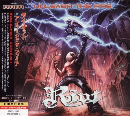 Riot - Unleash The Fire [Japanese Edition] (2014)