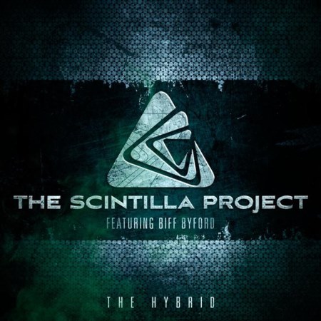 The Scintilla Project - The Hybrid (2014)