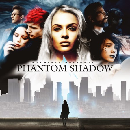 Machinae Supremacy - Phantom Shadow (2014)