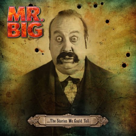 Mr. Big - ...the Stories We Could Tell (2014)