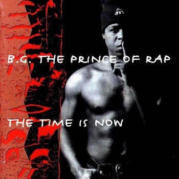 B.G. The Prince Of Rap - 3 Albums Germany Release (1991,1994,1996 Dance Pool,JAM!)