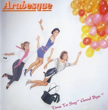 Arabesque - Arabesque IX: Time To Say Good Bye (1997)