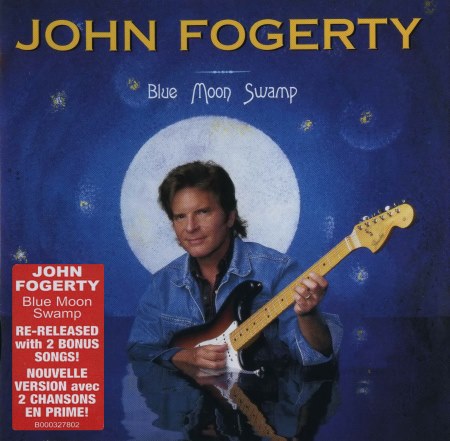 John Fogerty - Blue Moon Swamp (1997) [2004]