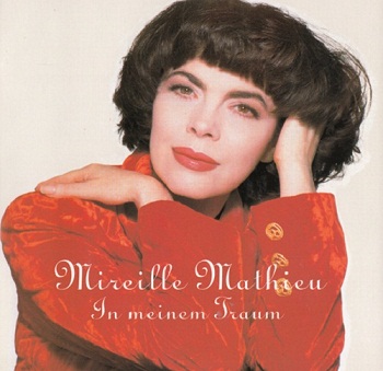 Mireille Mathieu - In meinem Traum (1996)