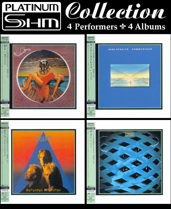 Platinum SHM-CD Collection - 10cc ● Dire Straits ● The Police ● The Who