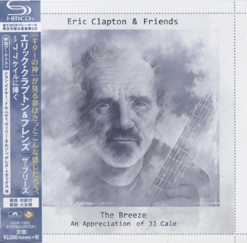Eric Clapton & Friends - The Breeze: An Appreciation Of JJ Cale [Japanese Edition, SHM-CD] (2014)