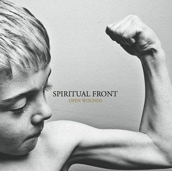 Spiritual Front - Open Wounds (Limited Edition) (2013)
