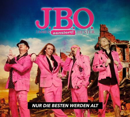 J.B.O. - Nur Die Besten Werden Alt [2CD] (2014)