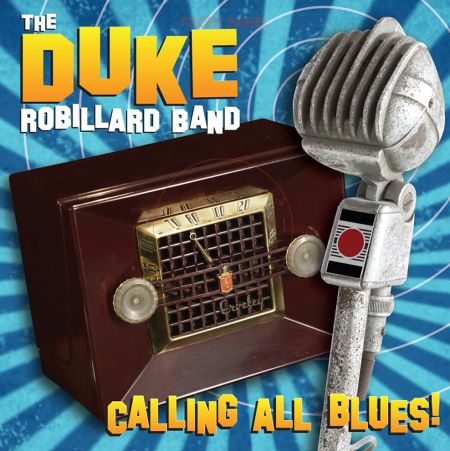 The Duke Robillard Band - Calling All Blues! (2014)