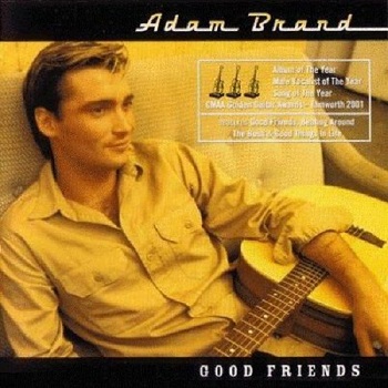 Adam Brand - Good Friends (2000)
