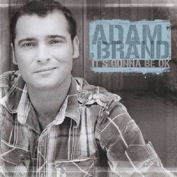 Adam Brand - It's Gonna Be Ok (2010)