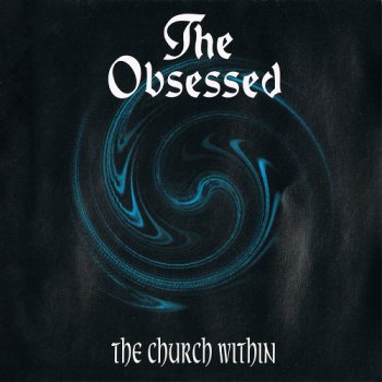 The Obsessed - The Church Within (1994)
