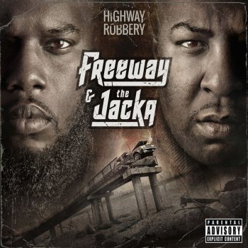 Freeway And The Jacka-Highway Robbery 2014