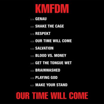 KMFDM - Our Time WIll Come (2014)