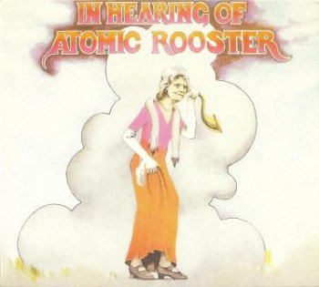 Atomic Rooster - "In Hearing Of" - 1971  (REP 4563 - WP + CMQCD 926)