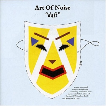 Art Of Noise - Daft [DTS] (2003)