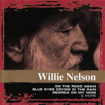 Willie Nelson - Collections (2005)