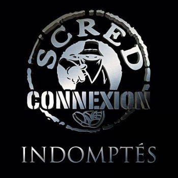 Scred Connexion-Indomptes EP 2008