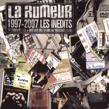 La Rumeur-1997-2007 Les Inedits 2007